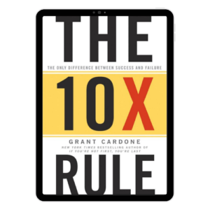 The 10X Rule