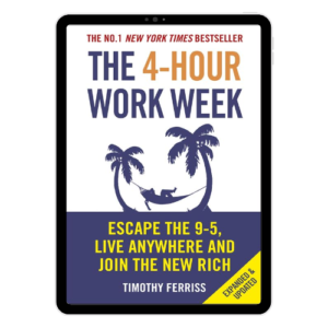 The 4-Hour Work Week