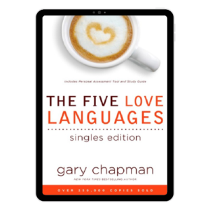 The Five Love Languages for Singles