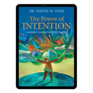 The Power of Intention